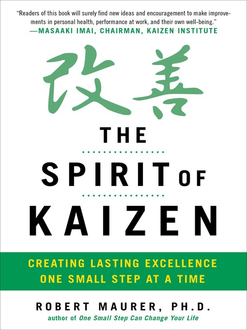 Title details for The Spirit of Kaizen by Bob Maurer - Available